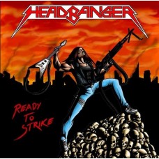 HEADBANGER - Ready to Strike CD